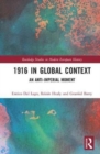 1916 in Global Context : An anti-Imperial moment - Book