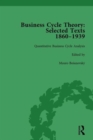 Business Cycle Theory, Part II Volume 8 : Selected Texts, 1860-1939 - Book