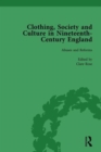 Clothing, Society and Culture in Nineteenth-Century England, Volume 2 - Book