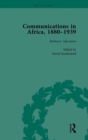 Communications in Africa, 1880 - 1939, Volume 3 - Book