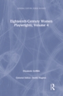 Eighteenth-Century Women Playwrights, vol 4 - Book