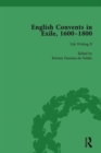English Convents in Exile, 1600-1800, Part II, vol 4 - Book