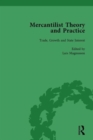 Mercantilist Theory and Practice Vol 1 : The History of British Mercantilism - Book