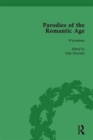 Parodies of the Romantic Age Vol 4 : Poetry of the Anti-Jacobin and Other Parodic Writings - Book