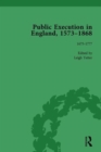 Public Execution in England, 1573-1868, Part I Vol 3 - Book