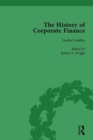 The History of Corporate Finance: Developments of Anglo-American Securities Markets, Financial Practices, Theories and Laws Vol 3 - Book