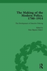 The Making of the Modern Police, 1780–1914, Part II vol 6 - Book