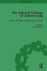The Selected Writings of Andrew Lang : Volume II: Folklore, Mythology, Anthropology; Case Studies - Book