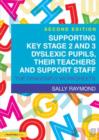 Supporting Key Stage 2 and 3 Dyslexic Pupils, their Teachers and Support Staff : The Dragonfly Worksheets - Book