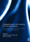 Contested Issues in the Evaluation of Child Sexual Abuse : A Response to Questions Raised in Kuehnle and Connell's Edited Volume - Book