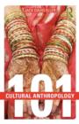 Cultural Anthropology: 101 - Book