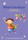 What's the Buzz? For Early Learners : A complete social skills foundation course - Book