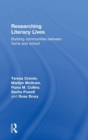 Researching Literacy Lives : Building communities between home and school - Book