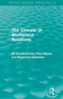 The Climate of Workplace Relations (Routledge Revivals) - Book