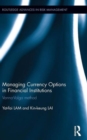 Managing Currency Options in Financial Institutions : Vanna-Volga method - Book