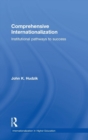 Comprehensive Internationalization : Institutional pathways to success - Book
