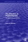 The Practice of Psychotherapy : 506 Questions and Answers - Book