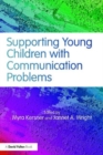 Supporting Young Children with Communication Problems - Book