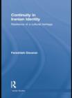 Continuity in Iranian Identity : Resilience of a Cultural Heritage - Book