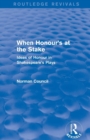 When Honour's at the Stake (Routledge Revivals) - Book