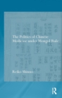The Politics of Chinese Medicine Under Mongol Rule - Book