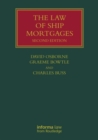 The Law of Ship Mortgages - Book