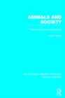 Animals and Society : The Humanity of Animal Rights - Book