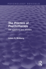 The Practice of Psychotherapy : 506 Questions and Answers - Book