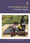 The Routledge History of Human Rights - Book