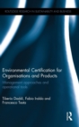 Environmental Certification for Organisations and Products : Management approaches and operational tools - Book