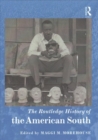 The Routledge History of the American South - Book