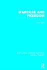Marcuse and Freedom (RLE Social Theory) - Book