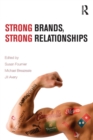 Strong Brands, Strong Relationships - Book