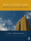 Real Estate Law : Fundamentals for The Development Process - Book