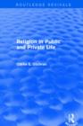 Religion in Public and Private Life (Routledge Revivals) - Book