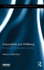Sustainability and Wellbeing : Human-Scale Development in Practice - Book