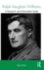 Ralph Vaughan Williams : A Research and Information Guide - Book