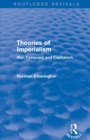 Theories of Imperialism (Routledge Revivals) : War, Conquest and Capital - Book