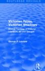 Victorian Types, Victorian Shadows (Routledge Revivals) : Biblical Typology in Victorian Literature, Art and Thought - Book
