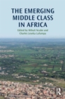 The Emerging Middle Class in Africa - Book