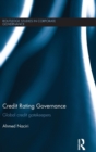 Credit Rating Governance : Global Credit Gatekeepers - Book