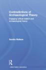 Contradictions of Archaeological Theory : Engaging Critical Realism and Archaeological Theory - Book
