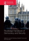 Routledge Handbook of Democracy and Security - Book