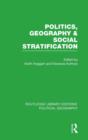 Politics, Geography and Social Stratification - Book
