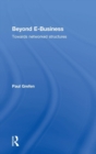 Beyond E-Business : Towards networked structures - Book