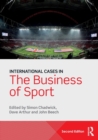 International Cases in the Business of Sport - Book