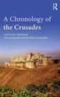 A Chronology of the Crusades - Book