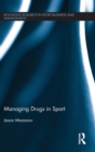 Managing Drugs in Sport - Book