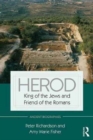 Herod : King of the Jews and Friend of the Romans - Book