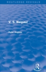 V. S. Naipaul (Routledge Revivals) - Book